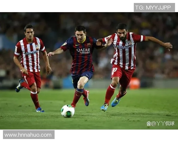 巴塞罗那与马德里竞技精彩对决录像回放全程解析与精彩瞬间分享